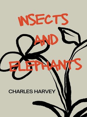 cover image of Insects and Elephants